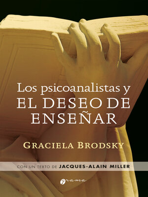 cover image of Los psicoanalistas y el deseo de enseñar